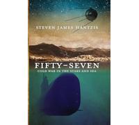 Fifty-Seven: Cold War in the Stars and Sea: 4