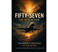 Fifty-Seven the Rise Within