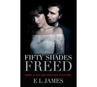 E L James Fifty Shades Freed (Movie Tie-in Edition) (Tascabile)