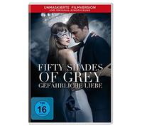 Fifty Shades of Grey - Gefährliche Liebe