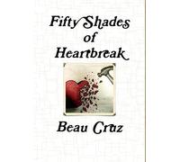 Fifty Shades of Heartbreak: The Karma Johnson Series Vol. 1