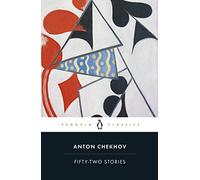 Anton Chekhov Fifty-Two Stories (Tascabile)