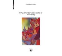 Fifty Wonderful Secrets of Alchemy
