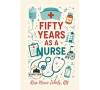 Fifty Years As A Nurse