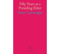 Fifty Years as a Presiding Elder
