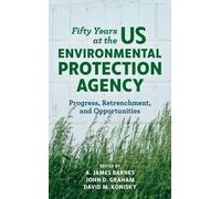 Fifty Years at the US Environmental Protection Agency (Copertina rigida)