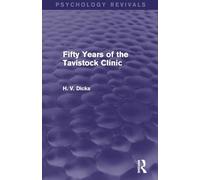 Fifty Years of the Tavistock Clinic
