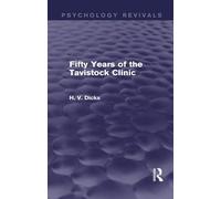 Fifty Years of the Tavistock Clinic