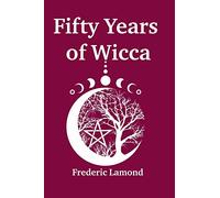 Fifty Years Of Wicca
