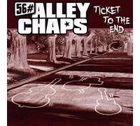 Fiftysix Alley Chaps - Ticket To The End