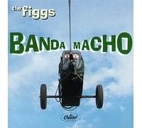 Figgs,the - Banda Macho
