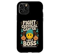 Fight Cervical Cancer Like A Boss Cervical Cancer Awareness Custodia per iPhone 11 Pro