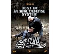 Fight Club in the Street : Best of Global Defense System