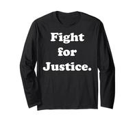 Fight For Justice Inspirational Statement Maglia a Manica