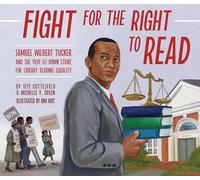 Fight for the Right to Read: Samuel Wilbert Tucker and the 1939 Sit-down Strike for Library Reading Equality