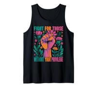 Fight For Those Without Your Privilege Giustizia Sociale Canotta