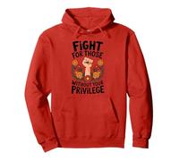 Fight For Those Without Your Privilege Solidarietà Attivismo Felpa con Cappuccio