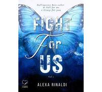 Fight for us. Vol. 1