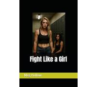 Fight Like a Girl