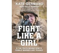 Fight Like a Girl: The Truth Behind How Female Marines Are Trained