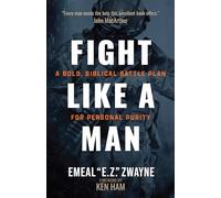 Emeal E Z Zwayne Fight Like a Man (Tascabile)
