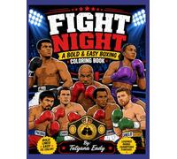 Fight Night: A Bold & Easy Boxing Coloring Book