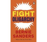 Fight Oligarchy: Where We Go From Here – Penguin Books