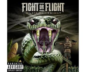 Fight or Flight A Life By Design? (CD) Album