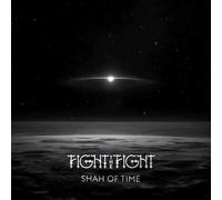 Fight the Fight Shah of Time (Vinyl LP) 12" Album