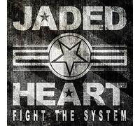 Fight They System by Jaded Heart (2014-11-03)