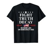 Fight Truth Decay Protest Flag Defend Democracy Project 2026 Maglietta