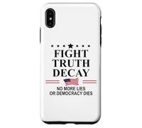 Fight Truth Decay Protest Sign,Defend Democracy Dies Silence Custodia per iPhone XS Max