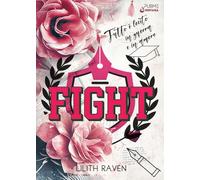 Fight: Tutto è lecito in amore e in guerra (Collana Nirvana - PubMe)