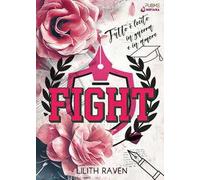 Fight. Tutto è lecito in guerra e in amore