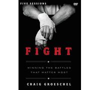 Craig Groeschel Fight Video Study (DVD)