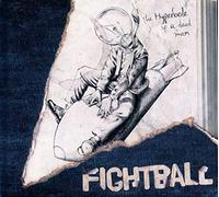FIGHTBALL - HYPERBOLE OF A DEAD MAN