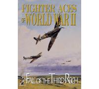 Fighter Aces of World War II: Fall of Third Reich