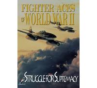 Fighter Aces of World War II: Struggle for Suprema