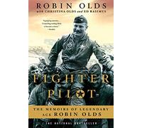 Robin Olds – Fighter Pilot: The Memoirs of Legendary Ace Robin Olds – Tascabile