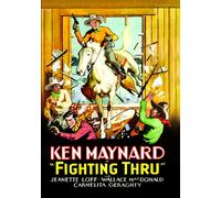 Fightin' Thru (DVD) Carmelita Geraghty Wallace MacDonald William Thorne