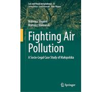 Fighting Air Pollution: A Socio-Legal Case Study of Małopolska