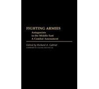 Fighting Armies: Antagonists in the Middle East (Copertina rigida)