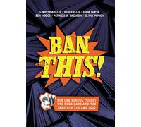Fighting Censorship: A Handbook for Pushing Back on Book Bans