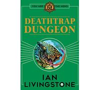 Fighting Fantasy : Deathtrap Dungeon