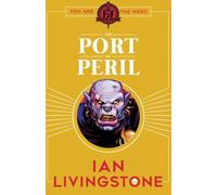 Fighting Fantasy: The Port of Peril
