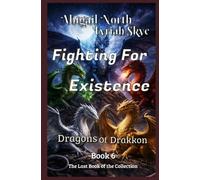 Fighting For Existence: Dragons Of Drakkon