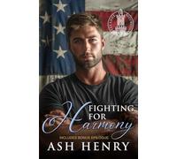 Fighting for Harmony: An Off-Limits Brothers Best Friend Romance