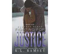 Fighting for Justice: Fighting for Justice: Enemies to Lovers, Alpha hole, Action-Adventure Romance, Surprise Baby, Shotgun Wedding: 5