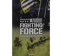 Fighting Force: African-American Military Heroes