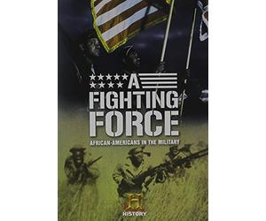 Fighting Force: African-American Military Heroes